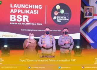 Bupati Bengkalis Kasmarni Apresiasi Peluncuran Aplikasi BSR