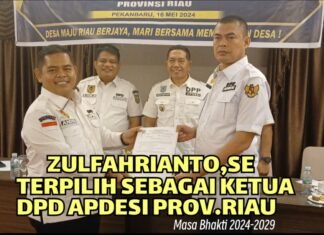 Zulfahrianto, SE Terpilih Sebagai Ketua DPD Apdesi Provinsi Riau Periode 2024-2029